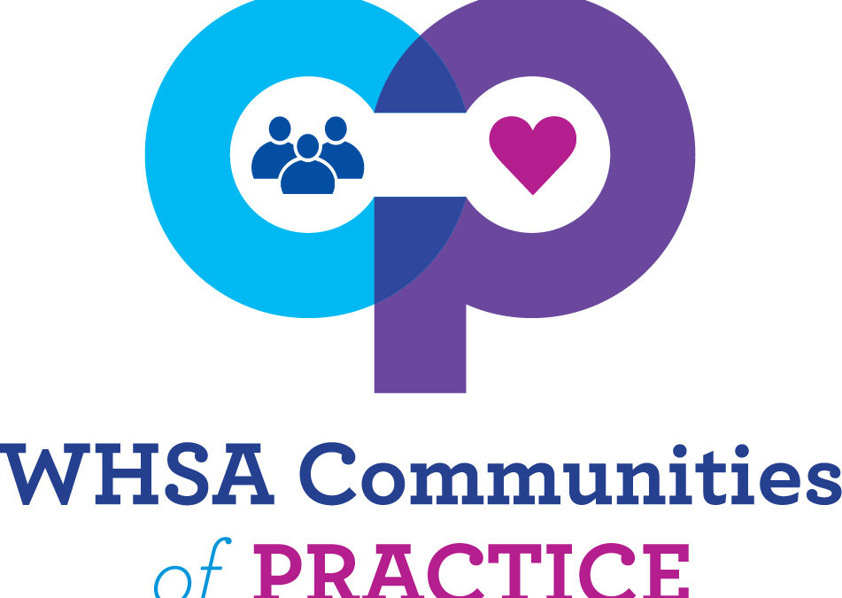 WHSA Communities of Practice 2021-22