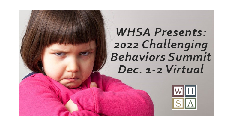 WHSA Challenging Behaviors Summit
